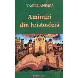 Amintiri din hristosfera