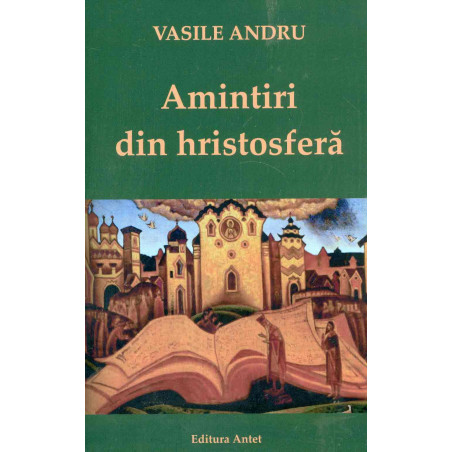 Amintiri din hristosfera