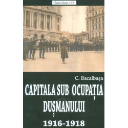 Capitala sub ocupatia...