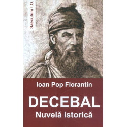Decebal. Nuvela istorica