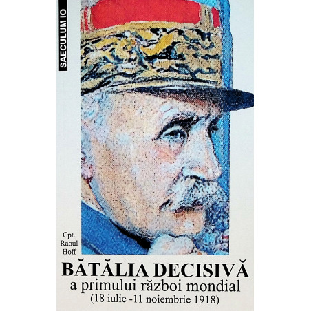 Batalia decisiva a Primului...