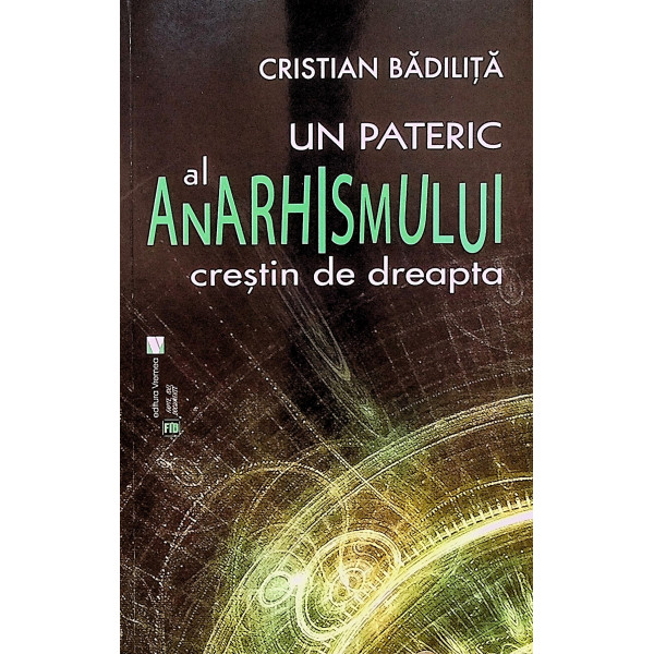 Un pateric al anarhismului crestin de dreapta