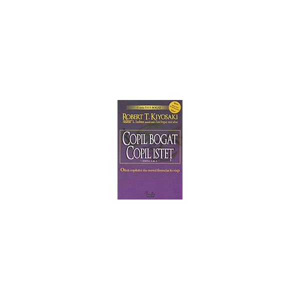 Copil bogat, copil istet