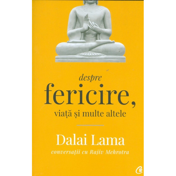 Despre fericire, viata si multe altele