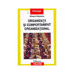Organizatii si comportament organizational