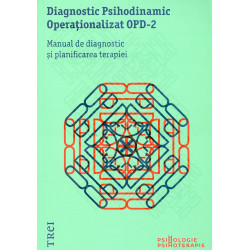 Diagnostic psihodinamic operationalizat OPD-2: manual de diagnostic si planificarea terapiei