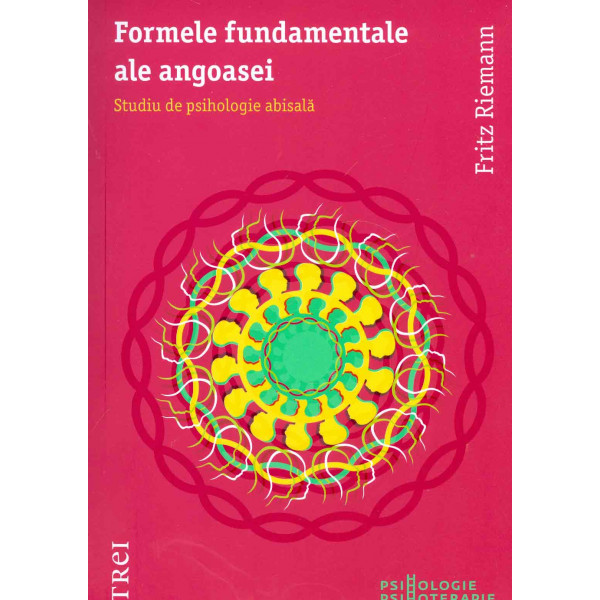 Formele fundamentale ale angoasei: studiu de psihologie abisala