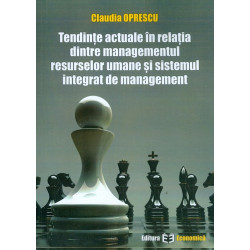 Tendinte actuale in relatia dintre managementul resurselor umane si sistemul integrat de management