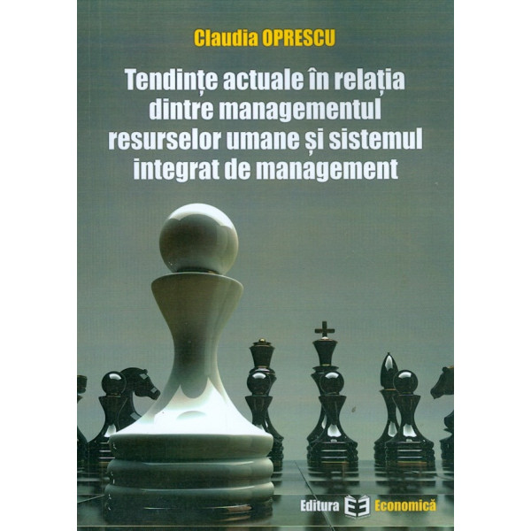 Tendinte actuale in relatia dintre managementul resurselor umane si sistemul integrat de management