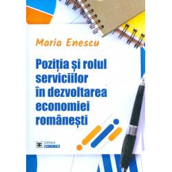 Pozitia si rolul serviciilor in dezvoltarea economiei romanesti