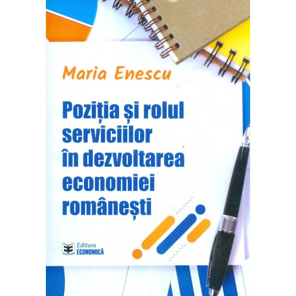 Pozitia si rolul serviciilor in dezvoltarea economiei romanesti
