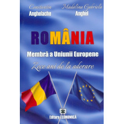 Romania - Membra a Uniunii...