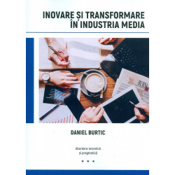 Inovare si transformare in industria media