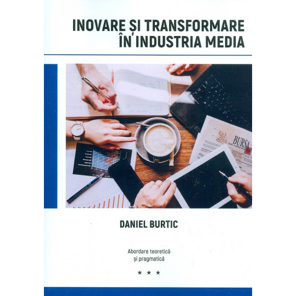 Inovare si transformare in industria media