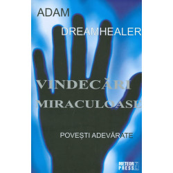 Vindecari miraculoase....