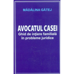Avocatul casei. Ghid de...