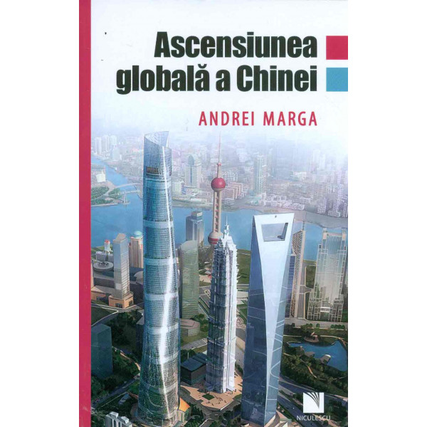 Ascensiunea globala a Chinei