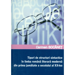 Tipuri de structuri sintactice in limba romana literara m,oderna din prima jumatate a secolului al XX-lea