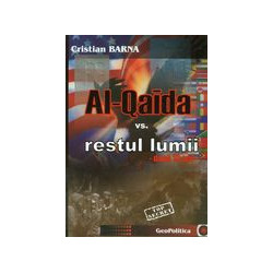 Al-Qaida vs. restul lumii:...
