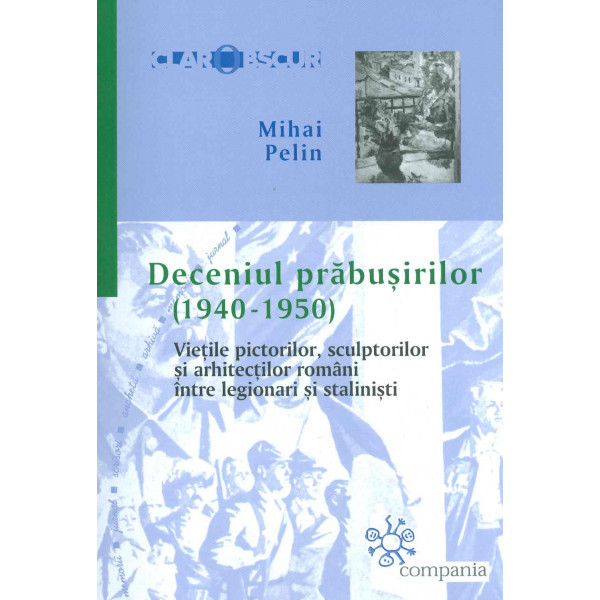 Deceniul prabusirilor (1940-1950)