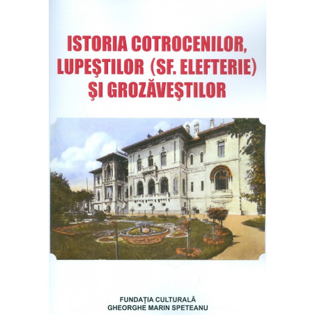 Istoria Cotrocenilor,...