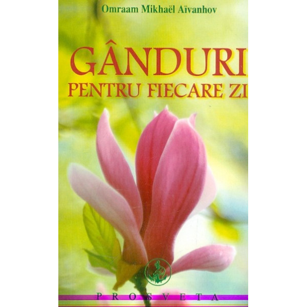 Ganduri pentru fiecare zi