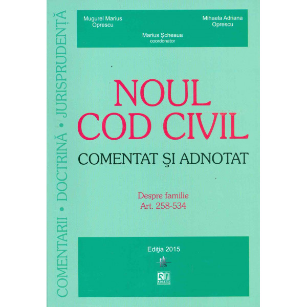 Noul Cod civil. Comentat si adnotat