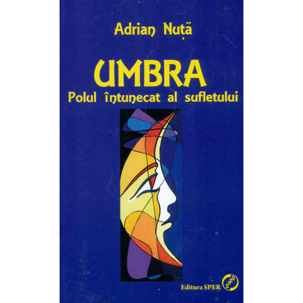 Umbra. Polul intunecat al sufletului