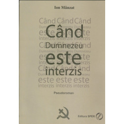 Cand Dumnezeu este interzis