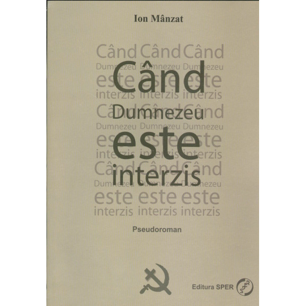 Cand Dumnezeu este interzis