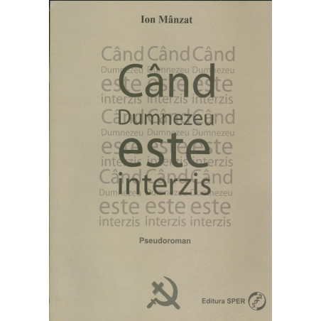 Cand Dumnezeu este interzis