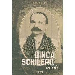 Dinca Schileru si ai sai
