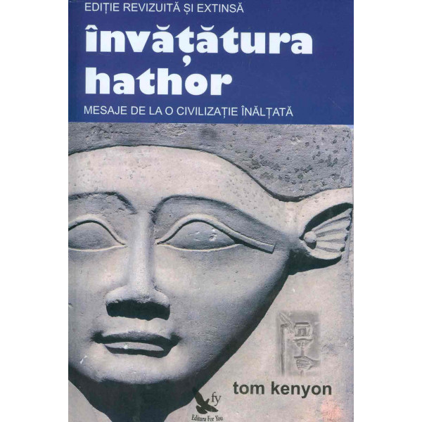 Invatatura Hathor cu 2 CD-Rom - Mesaje de la o civilizatie inaltata