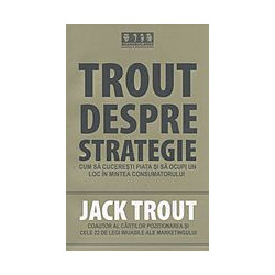 Trout despre strategie