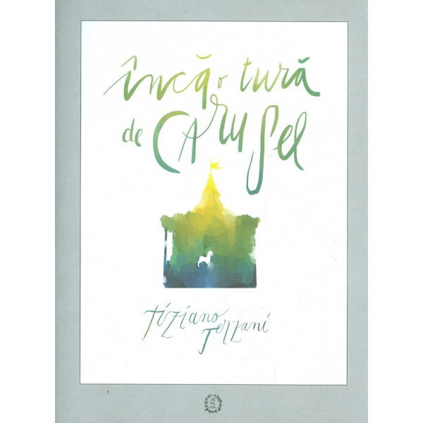 Inca o tura de carusel