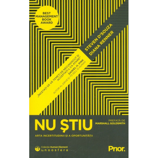 Nu stiu. Arta incertitudinii si a oportunitatii