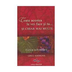 Toate acestea le vei face tu... si chiar mai multe