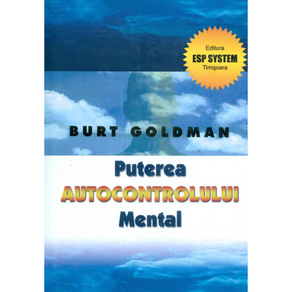 Puterea autocontrolului mental