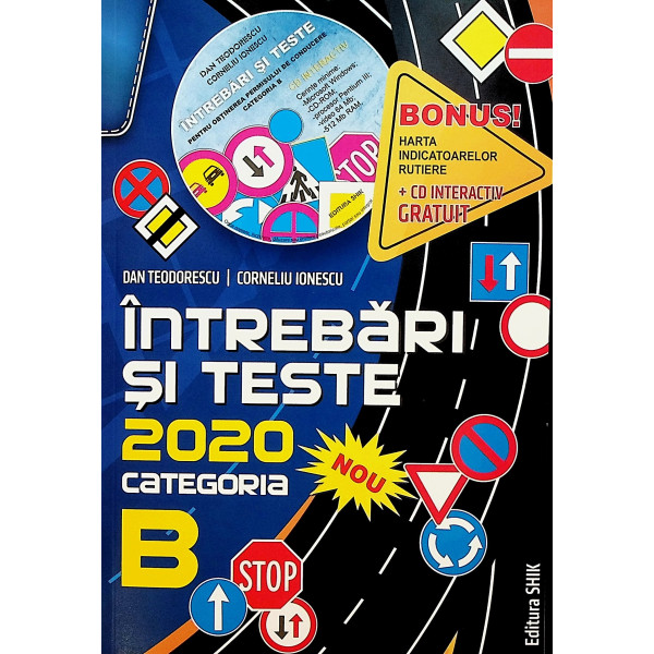 Intrebari si teste, categoria B. Inclus harta indicatoarelor rutiere si CD interactiv