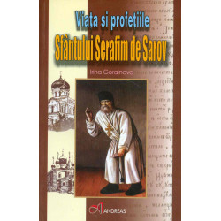 Viata si profetiile Sfantului Serafim de Sarov