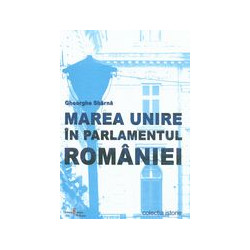 Marea Unire in parlamentul...