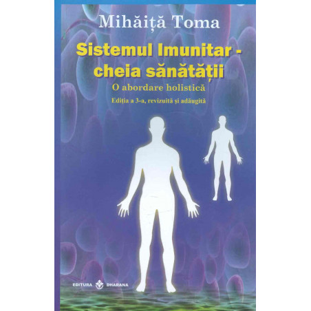 Sistemul imunitar - Cheia...