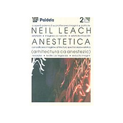 Anestetica. Arhitectura ca...