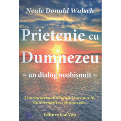 Prietenie cu Dumnezeu - Un...