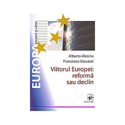Viitorul Europei: reforma sau declin