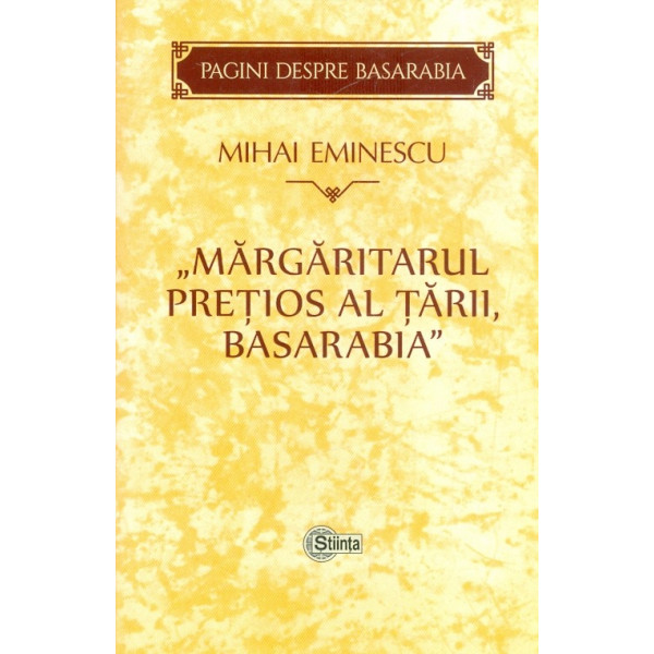 Margaritarul pretios al Tarii, Basarabia