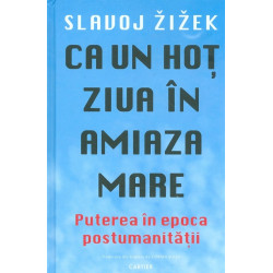 Ca un hot ziua in amiaza...