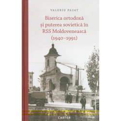 Biserica ortodoxa si puterea sovietica in RSS Moldoveneasca (1940-1991)