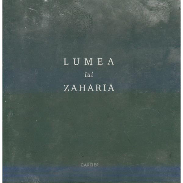 Lumea lui Zaharia