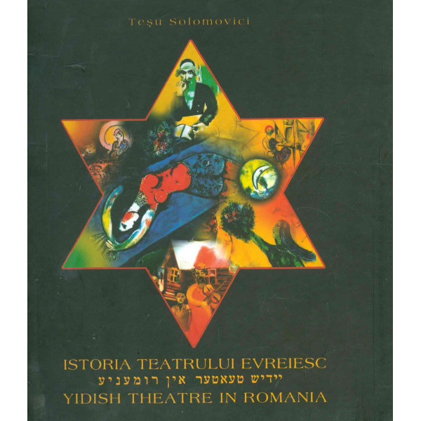 Istoria teatrului evreiesc. Editie bilingva
